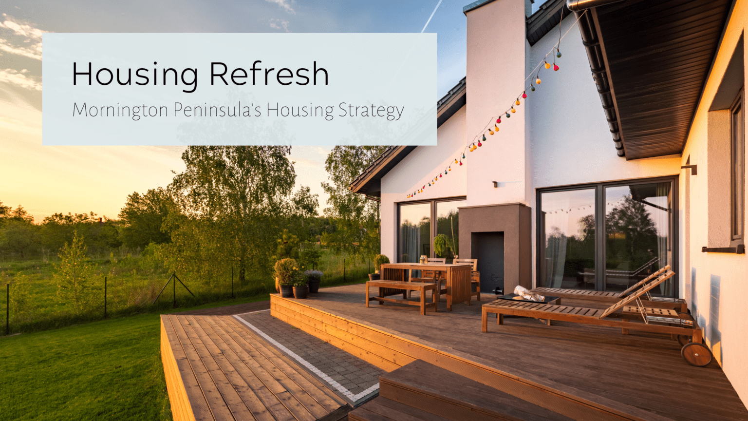 Mornington Peninsula Housing Refresh 2020 Change of Plan