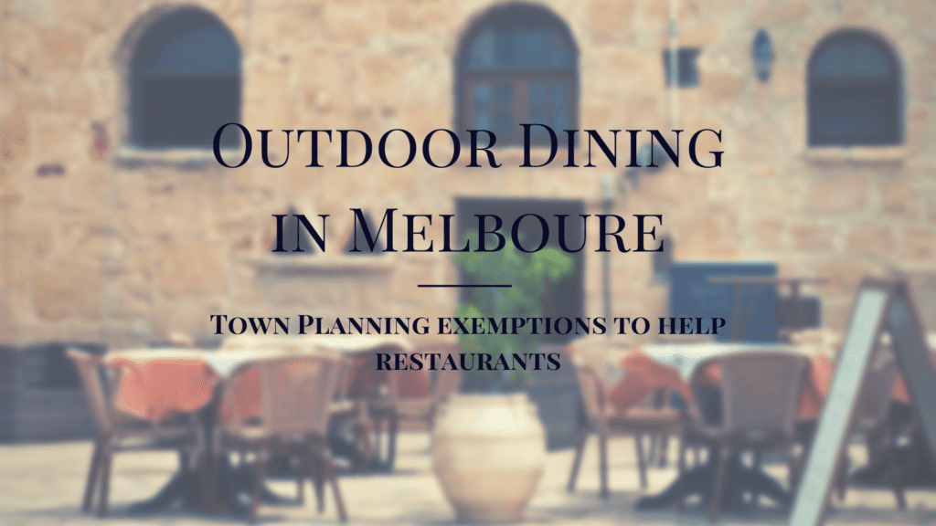 Town planning exemptions to support outdoor dining in Melbourne
