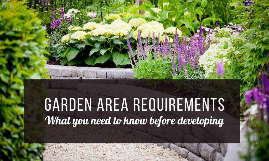 Garden Area Requirements are Mandatory - Change of Plan